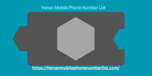 Henan Mobile Phone Number List