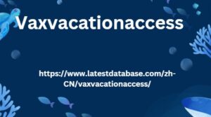 Vaxvacationaccess