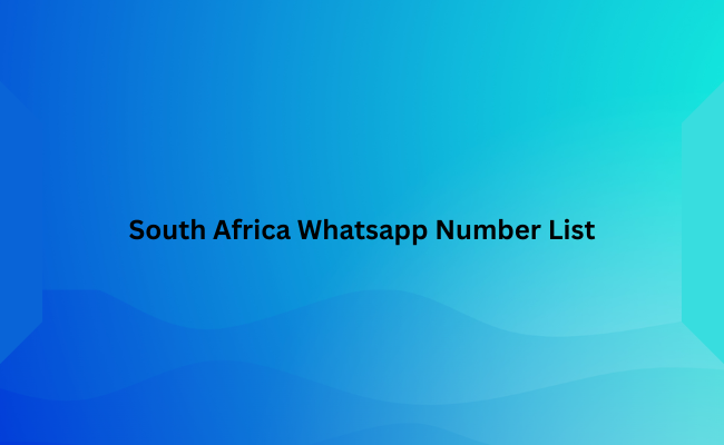 South Africa Whatsapp Number List