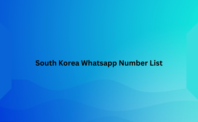 South Korea Whatsapp Number List