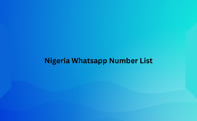 Nigeria Whatsapp Number List