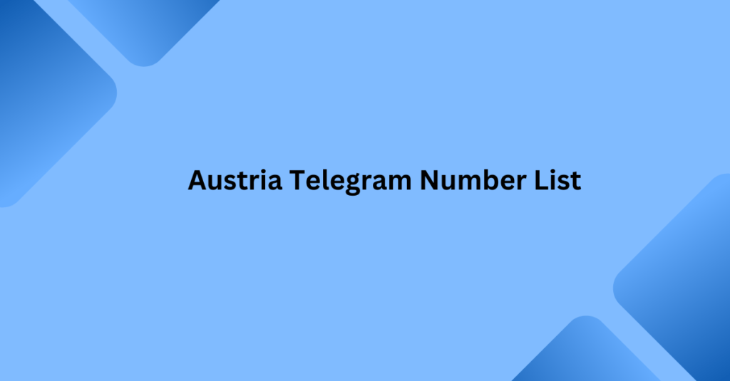 Austria Telegram Number List-min