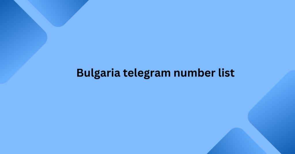 Bulgaria telegram number list-min