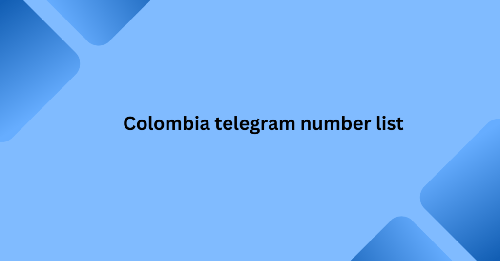 Colombia telegram number list