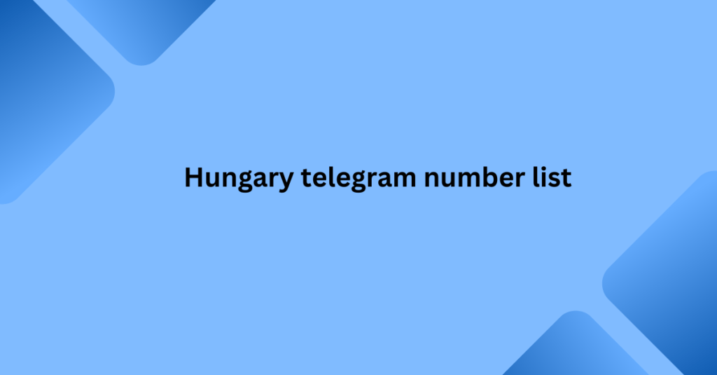 Hungary telegram number list